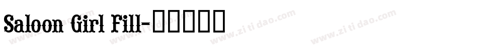 Saloon Girl Fill字体转换
